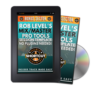 Rob Level's Mix/Master Pro Tools Session Template (No Plugins Needed)
