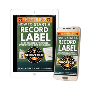 How To Start A Record Label In 15 Minutes To Write Everything Off On Taxes