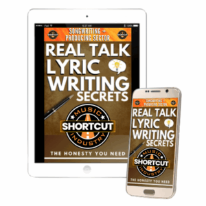 Real Talk Lyric Writing Secrets