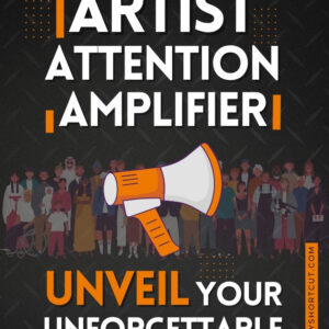 Artist Attention Amplifier: Unveil Your Unforgettable Look Today
